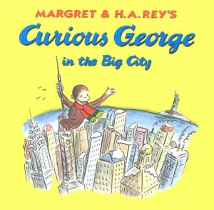 Cover of the book Curious George in the Big City by Roger Rosenblatt