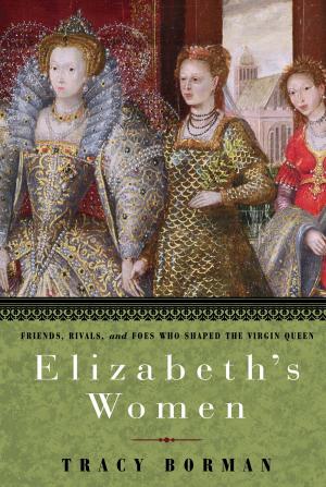 Cover of the book Elizabeth's Women by Terry Brooks, R.A. Salvatore, Matthew Stover