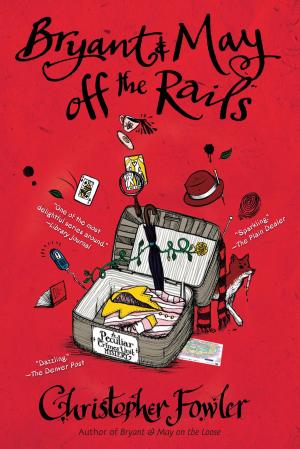 Cover of the book Bryant & May off the Rails by Jeannie Holmes