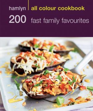 Cover of the book Hamlyn All Colour Cookery: 200 Fast Family Favourites by Kevin Crossley