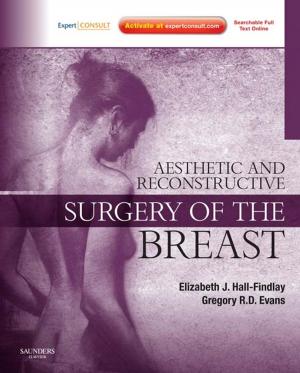 Cover of the book Aesthetic and Reconstructive Surgery of the Breast- E Book by Kewal Jain, MD, FFPM