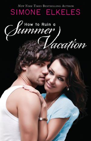 Cover of the book How to Ruin a Summer Vacation by Linda Joy Singleton