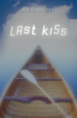 Cover of the book Last Kiss by Charlotte Bennardo, Natalie Zaman