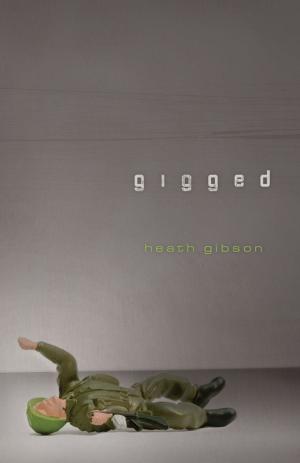 Cover of the book Gigged by Simone Elkeles