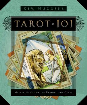 Cover of the book Tarot 101: Mastering the Art of Reading the Cards by Lupa