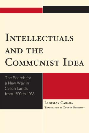Cover of the book Intellectuals and the Communist Idea by Bertil Lintner