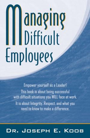 Cover of the book Managing Difficult Employees by Jaqueline H. Becker Ph.D.