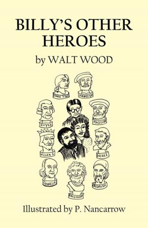Cover of the book Billy's Other Heroes by John Omwake