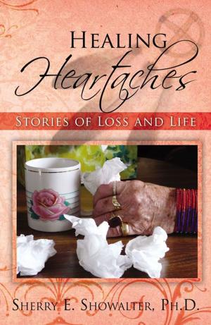 Cover of the book Healing Heartaches: Stories Of Loss And Life by Yolande Nicholson Spears