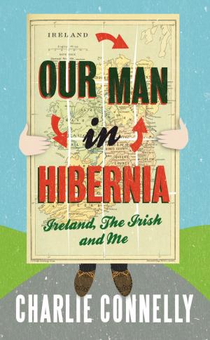 Cover of the book Our Man in Hibernia by Hailey Edwards
