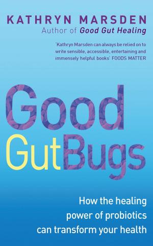 Cover of the book Good Gut Bugs by Sarah Rose  Gregory