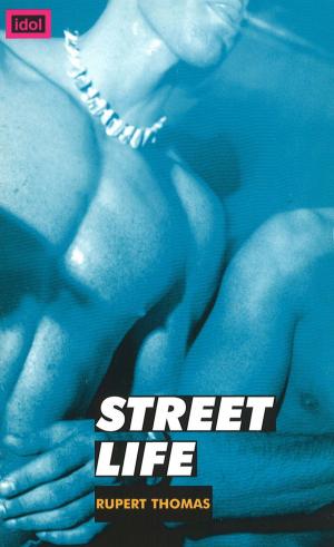 Cover of the book Street Life by Amelia Williams, Melody Malone, Justin Richards