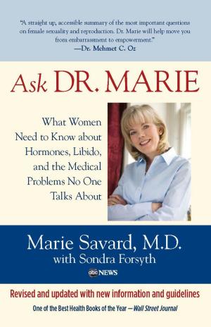 Cover of the book Ask Dr. Marie by Ali Canova, Joe Canova, Diane Goodspeed