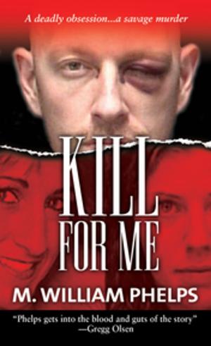 bigCover of the book Kill For Me by 