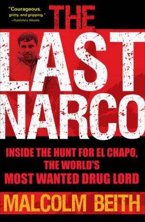 Cover of the book The Last Narco by Bruce Jay Friedman