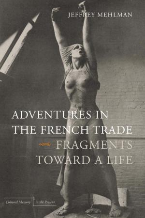 Cover of the book Adventures in the French Trade by Lisa Adkins