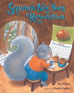 Cover of the book Squirrel's New Year's Resolution by Susan Grigsby, Nicole Tadgell