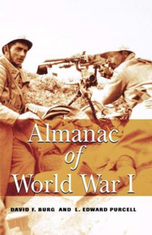 Cover of the book Almanac of World War I by Daniel S. Margolies