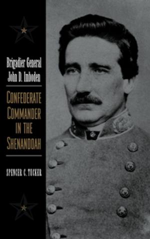 Cover of the book Brigadier General John D. Imboden by William Lynwood Montell