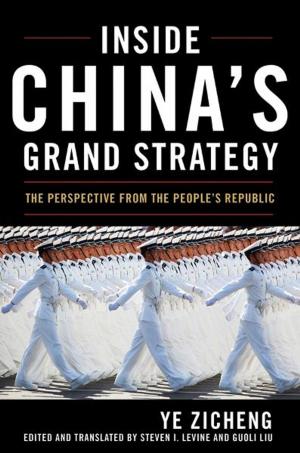 Cover of the book Inside China's Grand Strategy by Jarmila Novotná