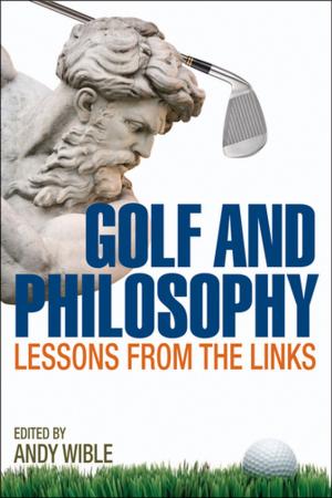 Cover of the book Golf and Philosophy by Jocelyn J. Evans