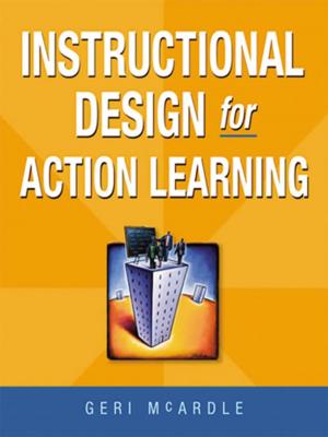 Cover of the book Instructional Design for Action Learning by Shawn Smith, Rebecca Mazin