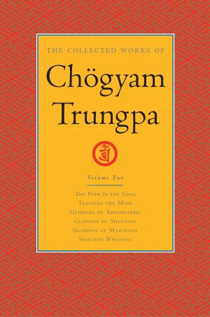 Book cover of The Collected Works of Chögyam Trungpa: Volume 2