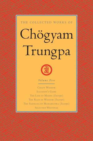 Book cover of The Collected Works of Chögyam Trungpa: Volume 5