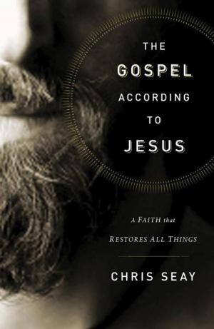 Cover of the book The Gospel According to Jesus by Ted Dekker