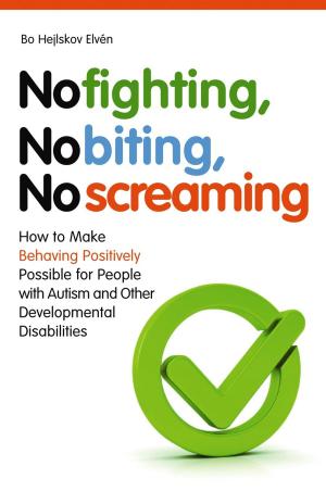 Cover of the book No Fighting, No Biting, No Screaming by Luke Jackson