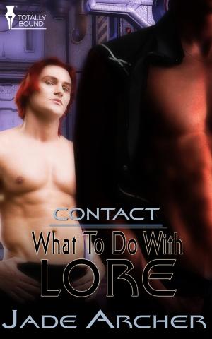 Cover of the book What To Do With Lore by Tiffany Aaron