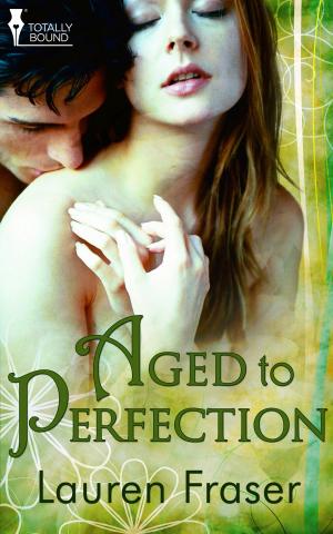 Cover of the book Aged to Perfection by Sierra Cartwright, Desiree Holt, Jan Irving