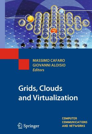 Cover of the book Grids, Clouds and Virtualization by Christine M. Hall, Sundara Lingam