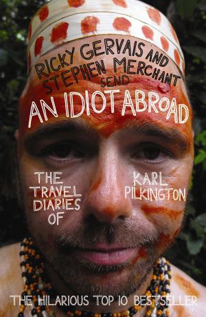 Cover of the book An Idiot Abroad by Dave Simpson, 