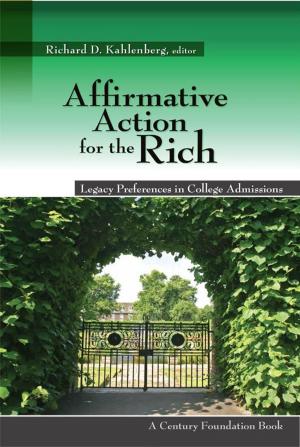 Cover of Affirmative Action for the Rich: Legacy Preferences in College Admissions