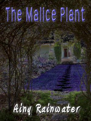 bigCover of the book The Malice Plant by 