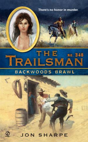 Cover of the book The Trailsman #347 by Rosamond Halsey Carr, Ann Howard Halsey