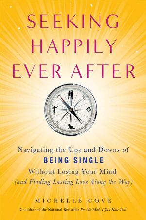 Cover of the book Seeking Happily Ever After by J. D. Robb, Mary Blayney, Mary Kay McComas, Ruth Ryan Langan