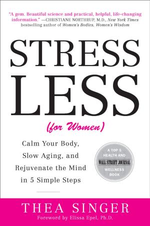 Cover of the book Stress Less (for Women) by Sylvia Browne