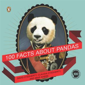 Cover of the book 100 Facts About Pandas by Sheila Kohler