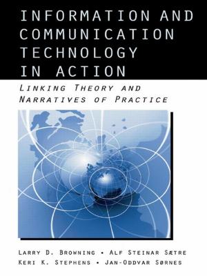 Cover of the book Information and Communication Technologies in Action by Rev. S.R.B. Attoh Ahuma