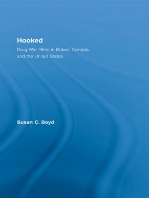 Book cover of Hooked: Drug War Films in Britain, Canada, and the U.S.