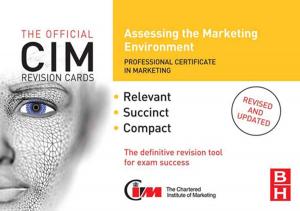 Cover of the book CIM Revision Cards: Assessing the Marketing Environment by Maria Rovisco