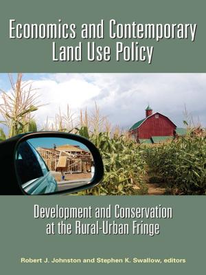 Cover of the book Economics and Contemporary Land Use Policy by 