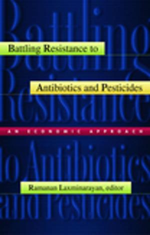 Cover of the book Battling Resistance to Antibiotics and Pesticides by Claudia H Johnson
