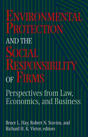Cover of the book Environmental Protection and the Social Responsibility of Firms by Kenneth S. Shultz, David J. Whitney, Michael J. Zickar