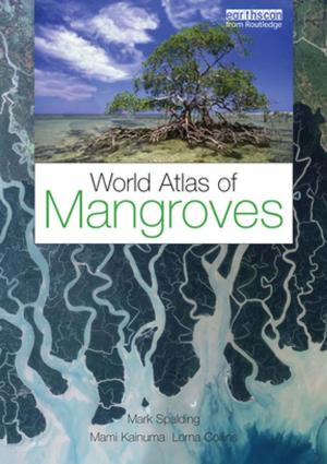 Cover of the book World Atlas of Mangroves by Liane Lefaivre, Alexander Tzonis