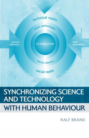 Cover of the book Synchronizing Science and Technology with Human Behaviour by Sarah Corrie, David A. Lane