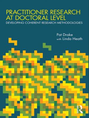 Cover of the book Practitioner Research at Doctoral Level by Luc Racaut