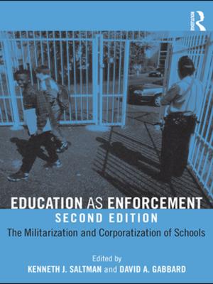 Cover of the book Education as Enforcement by Catalina  Elena Dobre, Leticia Valadez, Luis  Guerrero Martínez, Rafael García Pavón